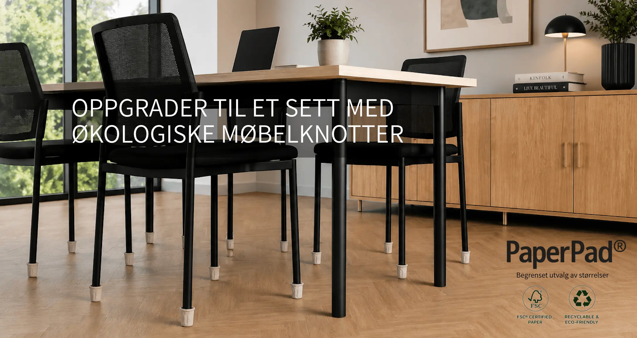 OPPGRADER TIL ET SETT MED ØKOLOGISKE MØBELKNOTTER